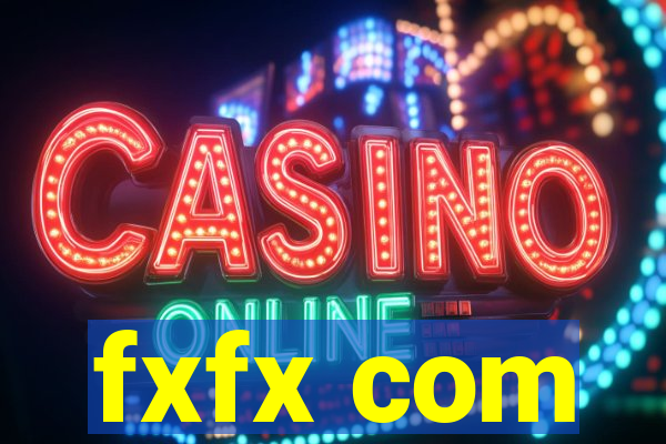 fxfx com